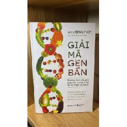 Giải mã Gen Bẩn- Bs Ben Lynch -NXB Dân Trí - Omega+,năm xb 2021 - Sách lưu kho chưa qua sd