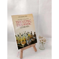 Tìm Hiểu Làng Nghề Thủ Công Điêu Khắc Cổ Truyền - Chu Quang Trứ 55835