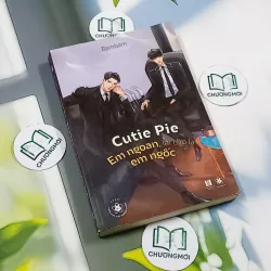 [MIỄN PHÍ BỌC SÁCH] Cutie Pie – Em Ngoan, Lại Cho Là Em Ngốc - Bambam 744763