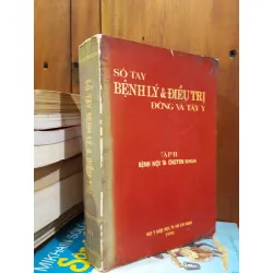 Sổ tay bệnh lý & điều trị Đông và Tây y - Tập II 717120