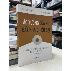 Ảo tưởng của bạn bất khả chiến bại - Andreas Krebs, Paul Williams