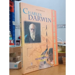 Những nhà khoa học làm thay đổi thế giới: Charles Darwin - Anna Sproule, Nguyễn Kim Ngân dịch