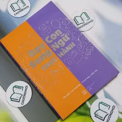 [MIỄN PHÍ BỌC SÁCH] Dạy Con Song Ngữ Thực Hành Anh - Việt - Ths. Lan Hương 715629