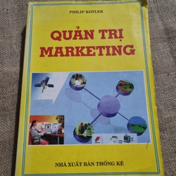 Quản trị marketing , NXB Thống Kê , 876 trang khổ lớn