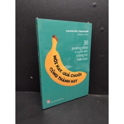 Nói Hay, Quả Chuối Cũng Thành Hay mới 100% HCM0107 Kachiuchi Takafumi KỸ NĂNG 189865