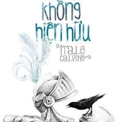 Hiệp Sĩ Không Hiện Hữu - Italo Calvino (KINH ĐIỂN) 