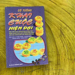  COMBO CỜ TƯỚNG CHO NGƯỜI MỚI BẮT ĐẦU & CỜ TƯỚNG KHAI CUỘC HIỆN ĐẠI 791109