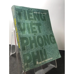 Tiếng việt phong phú 1997 mới 80% ố bẩn Bằng Giang HPB1209 VĂN HỌC