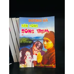 Bên dòng sông Trẹm - Dương Hà