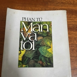II Văn Học Việt Nam: Mẫn Và Tôi - Phan Tứ - 2001 497259