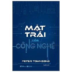 Mặt trái của công nghệ - Peter Townsend 2019 New 100% HCM.PO