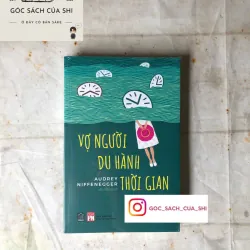 Vợ Người Du Hành Thời Gian - Audrey Niffenegger