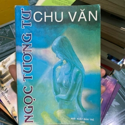 Ngọc tương tư - Chu Văn