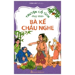 Truyện Cổ Tích Hay Nhất Bà Kể Cháu Nghe - Khánh Linh (tuyển chọn) ASB.PO Oreka Blogmeo 230225