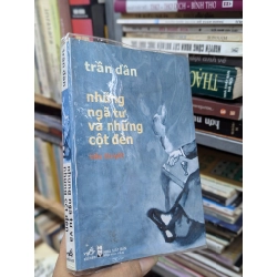 Những ngã tư và những cột đèn - Trần Dần