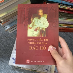 Những tiên tri thiên tài của Bác Hồ