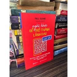 Nghĩ khác để trở thành lãnh đạo xuất sắc - Paul Sloane