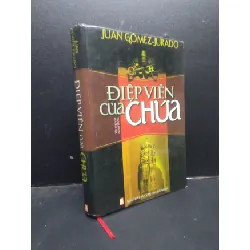 [Sách Cũ SCGR] Điệp viên của Chúa Juan Gomez - Jurado (bìa cứng) 2007 mới 70% ố bong gáy HCM0305 tiểu thuyết trinh thám