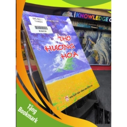(TẶNG BOOKMARK) Thơ hương hoa 2000 mới 70% ố bẩn nhẹ Phan Phụng Văn RBK0906 SÁCH VĂN HỌC