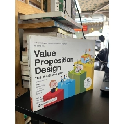 Value Proposition Design: Thiết kế giải pháp giá trị
