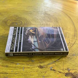 SHOOTING AT LOONS - MARGARET MARON 976583