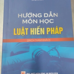 Hướng dẫn môn học luật hiến pháp