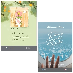 Combo Sách Cảm Ơn Bạn Đã Không Từ Bỏ Chính Mình + Dám Mơ Lớn, Đừng Hoài Phí Tuổi Trẻ (Bộ 2 Cuốn) - Mai Thanh Hạ, Lư Tư Hạo