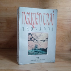 Nguyễn Trãi - Thơ Và Đời (Hoàng Xuân tuyển, soạn)