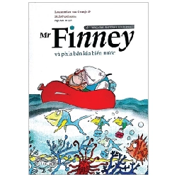Mr Finney và phía bên kia biển nước - Laurentien van Oranje, Sieb Posthuma 0 New 100% HCM.PO 342917