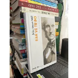 Bàn về tự do - John Stuart Mill 377196