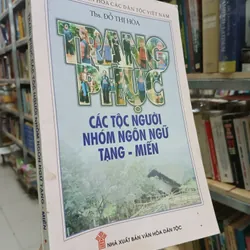 TRANG PHỤC CÁC TỘC NGƯỜI NHÓM NGÔN NGỮ TẠNG - MIẾN