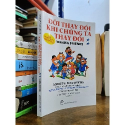 Cuộc sống thay đổi khi chúng ta thay đổi - Andrew Matthews 362533