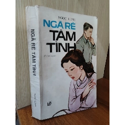 Ngã rẽ tâm tình - Ngọc Linh