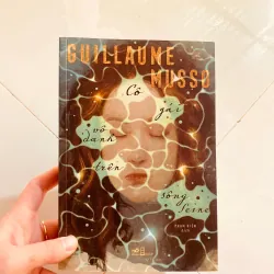 Cô gái vô danh trên sông Seine - Guillaume Musso.