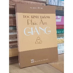 Học kinh thánh Phúc Âm Giăng - Mục sư Nguyễn Thỉ