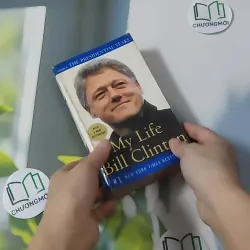 [MIỄN PHÍ BỌC SÁCH] My Life: The Presidential Years - Bill Clinton 1027608