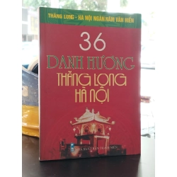 36 danh hương Thăng Long Hà Nội