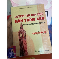 Luyện Thi Đại Học Môn Tiếng Anh Dùng Cho Thí Sinh Khối D (Không Đáp Án) - Mai Lan Hương, Ngô Hà Diễm Trang 2008 Tham khảo - luyện thi VAVO-AK1T1 Rebooks.vn