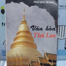 Sách: Văn hoá Thái Lan - TG: Phó Đài Trang (A2)