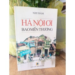 Hà Nội ơi bao mến thương - Như Đàm