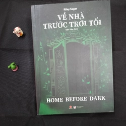 VỀ NHÀ TRƯỚC TRỜI TỐI - RILEY SAGER 
