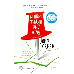 Những thành phố giấy (John Green) - John Green 2019 New 100% HCM.PO