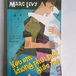 Nếu em không phải một giấc mơ - Marc Levy (mới 98%)