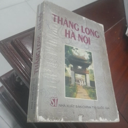 THĂNG LONG HÀ NỘI (Hoàng Tùng, PTS Lưu Minh trị chủ biên)