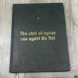 Thú chơi cổ ngoạn của người Hà Nội
