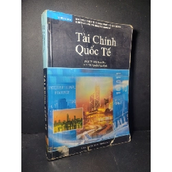 Tài chính quốc tế 2005 mới 70% bẩn bìa, ố nhẹ, rách bìa, có vệt nước PGS.TS. Trần Ngọc Thơ - PGS.TS Nguyễn Ngọc Định HCM0906 GIÁO TRÌNH, CHUYÊN MÔN