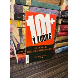 101+ ý tưởng khích lệ đội ngũ nhân viên