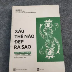 XẤU THẾ NÀO ĐẸP RA SAO