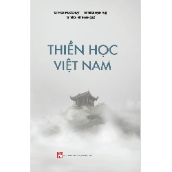 Thiền học Việt Nam - TS Thích Phước Đạt - Q1/2022 - Văn Học