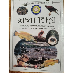 (Sách cũ SCGR) Sinh thái - 2001 - 80 trang - Bìa cứng Sách kiến thức tổng hợp ANTQ Blogmeo090426